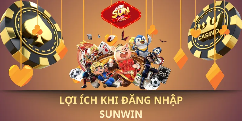 Lợi ích khi đăng nhập